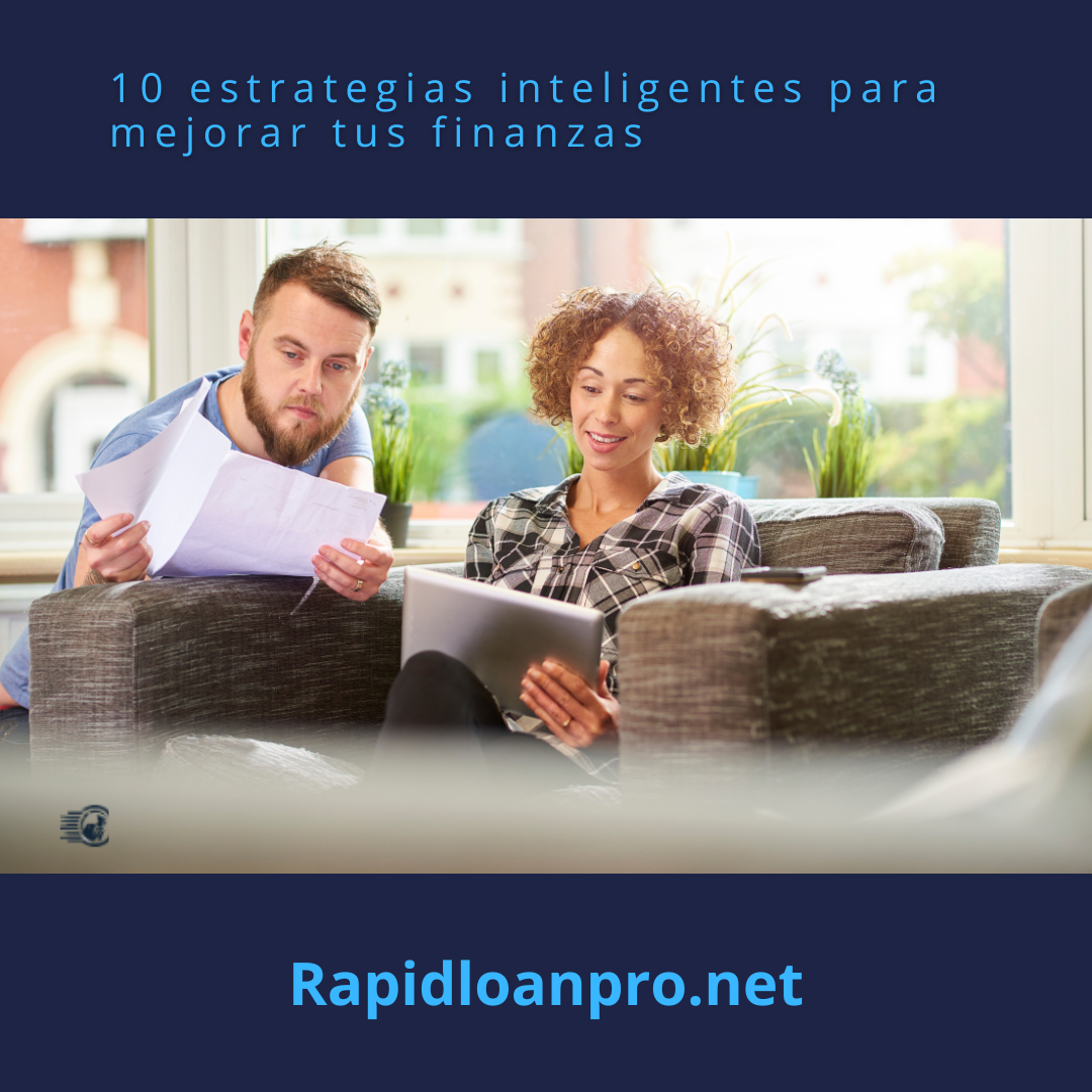 Estrategias Para Mejorar Tus Finanzas Rapid Loan Pro